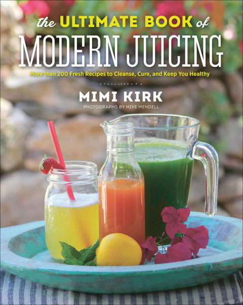 Cover image for book The Ultimate Book of Modern Juicing