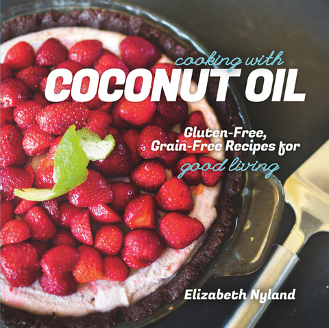 Cover image for book Cooking with Coconut Oil