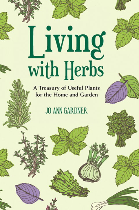 Cover image for book Living with Herbs: A Treasury of Useful Plants for the Home and Garden