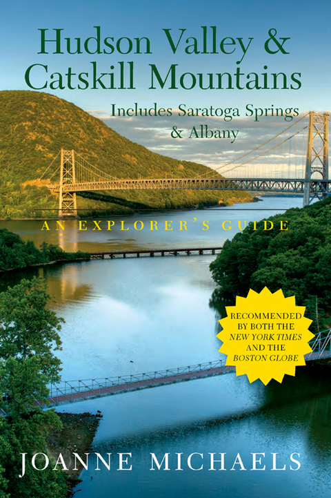 Cover image for book Explorer's Guide Hudson Valley & Catskill Mountains: Includes Saratoga Springs & Albany