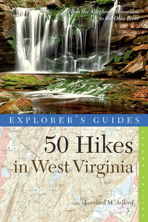 Cover image for book Explorer's Guide 50 Hikes in West Virginia
