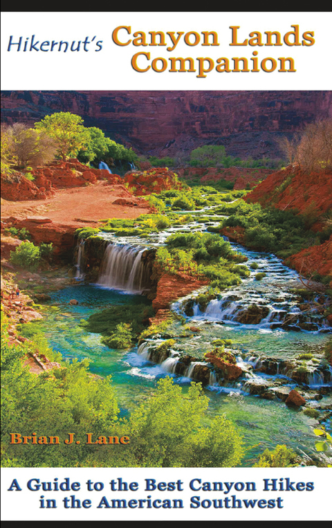 Cover image for book Hikernut's  Canyon Lands Companion
