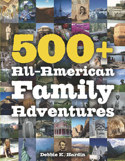 Cover image for book 500+ All-American Family Adventures