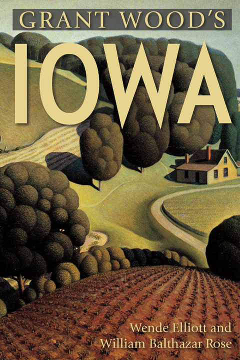 Cover image for book Grant Wood's Iowa