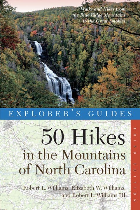 Cover image for book Explorer's Guide 50 Hikes in the Mountains of North Carolina