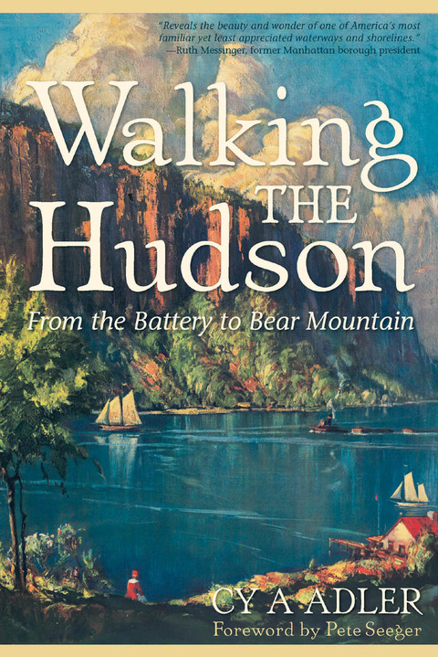 Cover image for book Walking The Hudson: From the Battery to Bear Mountain