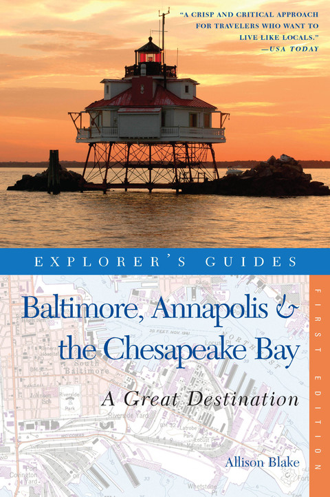 Cover image for book Explorer's Guide Baltimore, Annapolis & The Chesapeake Bay: A Great Destination