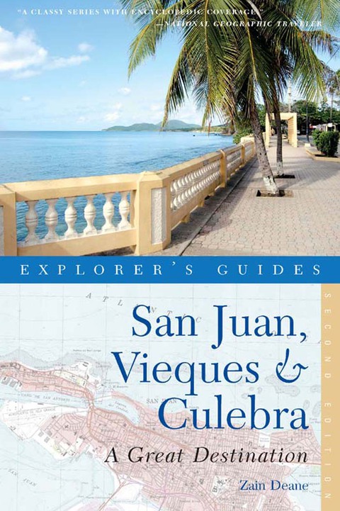 Cover image for book Explorer's Guide San Juan, Vieques & Culebra: A Great Destination