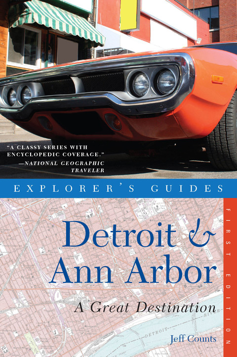 Cover image for book Explorer's Guide Detroit & Ann Arbor: A Great Destination