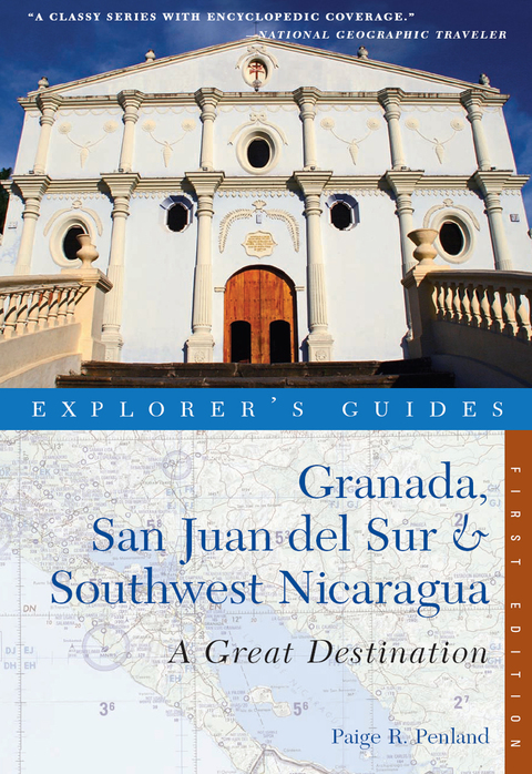 Cover image for book Explorer's Guide Granada, San Juan del Sur & Southwest Nicaragua: A Great Destination