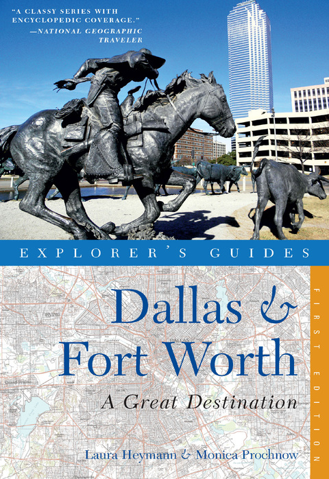 Cover image for book Explorer's Guide Dallas & Fort Worth: A Great Destination