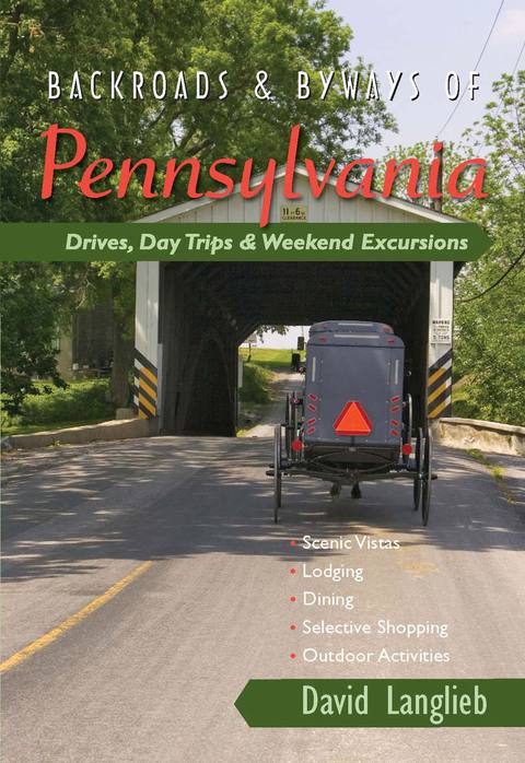 Cover image for book Backroads & Byways of Pennsylvania: Drives, Day Trips & Weekend Excursions (Backroads & Byways)