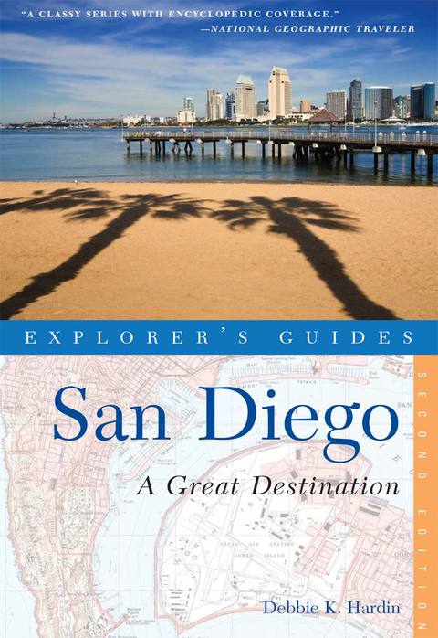 Cover image for book Explorer's Guide San Diego: A Great Destination