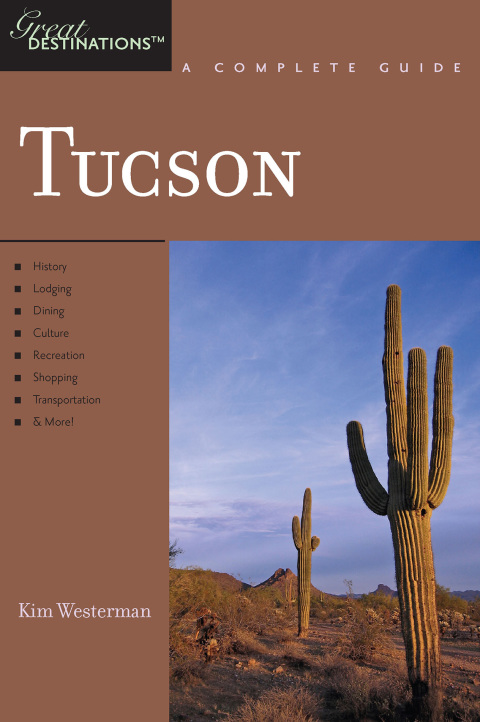 Cover image for book Explorer's Guide Tucson: A Great Destination