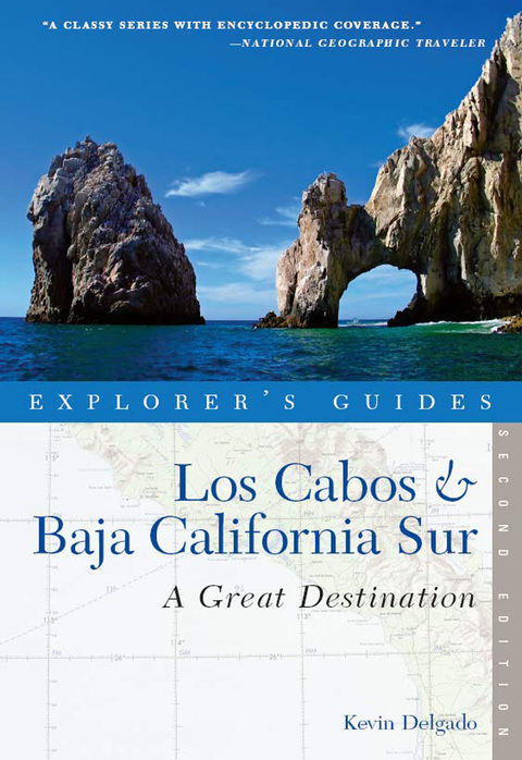 Cover image for book Explorer's Guide Los Cabos & Baja California Sur: A Great Destination