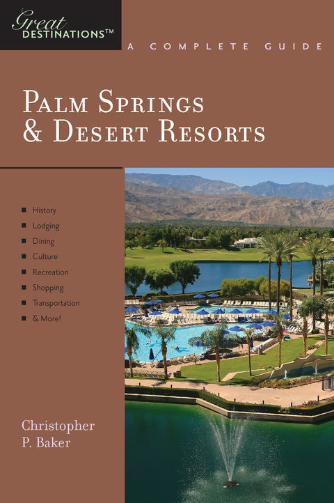 Cover image for book Explorer's Guide Palm Springs & Desert Resorts: A Great Destination