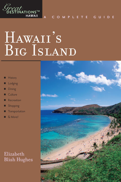 Cover image for book Explorer's Guide Hawaii's Big Island: A Great Destination