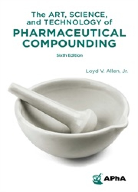 Cover image for book The Art, Science, and Technology of Pharmaceutical Compounding