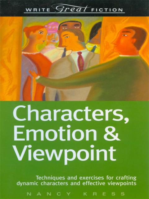 Cover image for book Characters, Emotion & Viewpoint (Write Great Fiction)