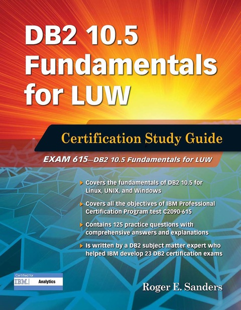 Cover image for book DB2 10.5 Fundamentals for LUW: Certification Study Guide (Exam 615)