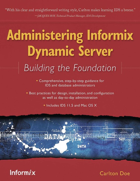 Cover image for book Administering Informix Dynamic Server: Building the Foundation