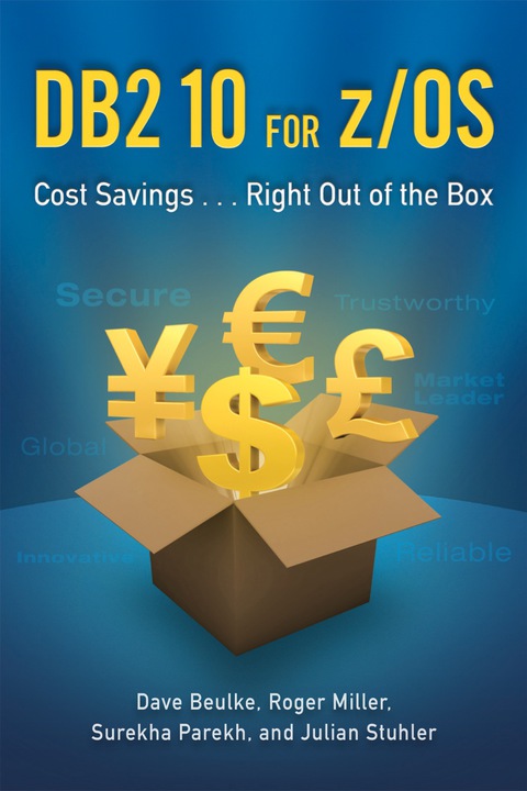 Cover image for book DB2 10 for z/OS: Cost Savings . . . Right Out of the Box