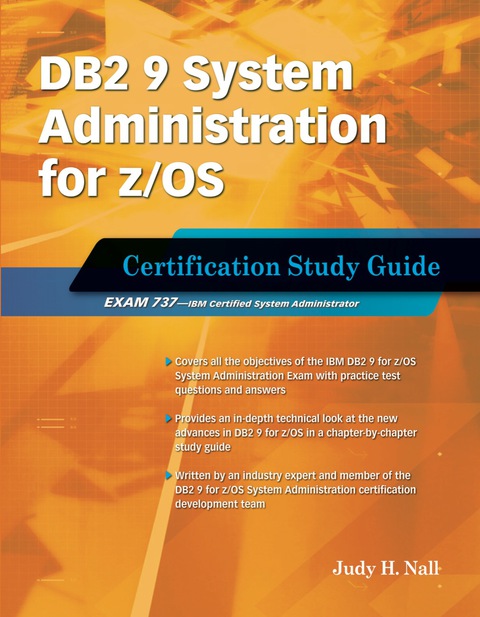 Cover image for book DB2 9 System Administration for z/OS: Certification Study Guide: Exam 737