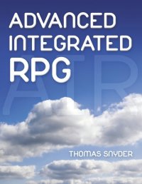 Cover image: Advanced Integrated RPG 9781583470954