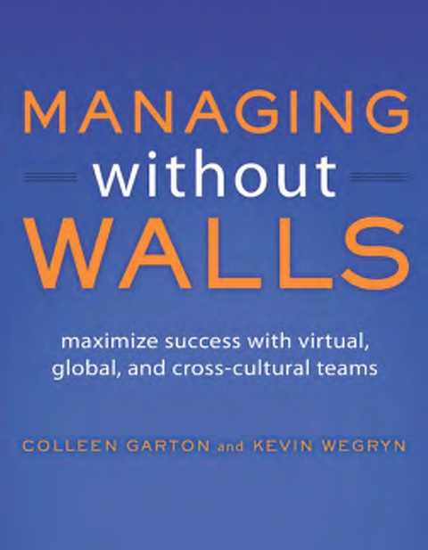 Cover image for book Managing Without Walls: Maximize Success with Virtual, Global, and Cross-cultural Teams