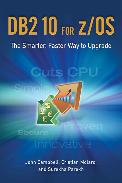 Cover image for book DB2 10 for z/OS: The Smarter, Faster Way to Upgrade