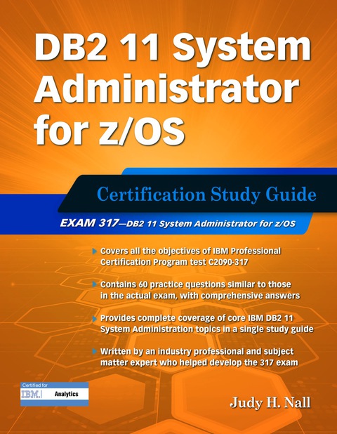Cover image for book DB2 11 System Administrator for z/OS: Certification Study Guide: Exam 317
