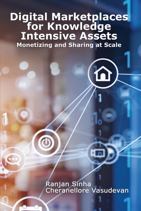 Cover image for book Digital Marketplaces for Knowledge Intensive Assets