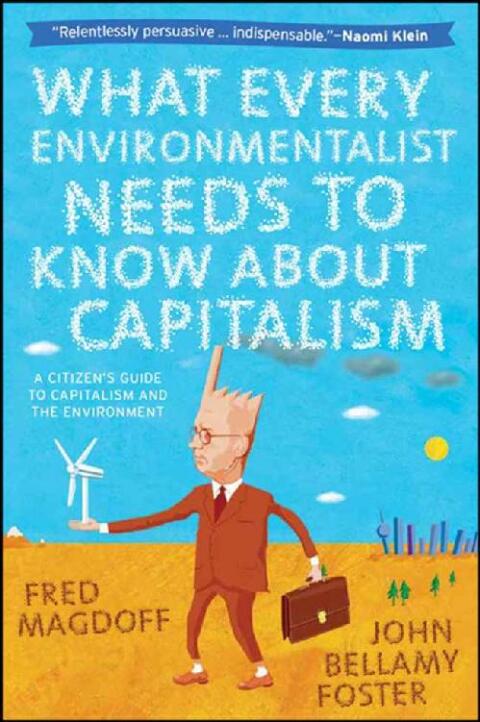 Cover image for book What Every Environmentalist Needs to Know About Capitalism