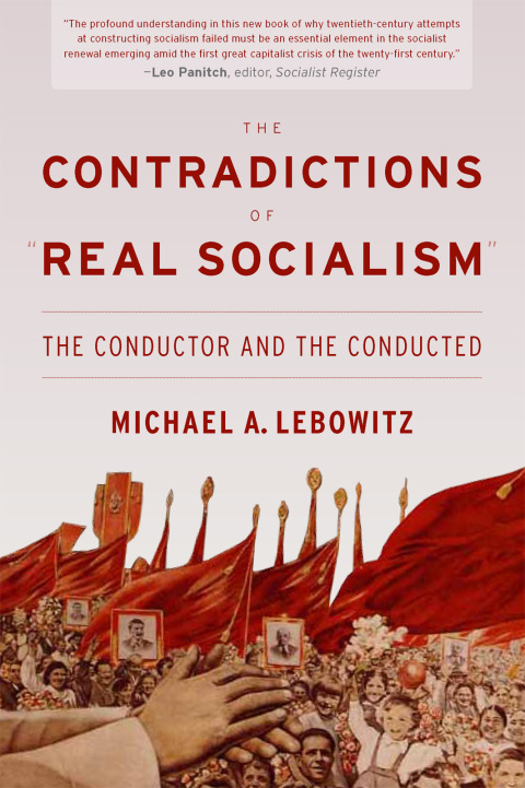 Cover image for book The Contradictions of "Real Socialism"