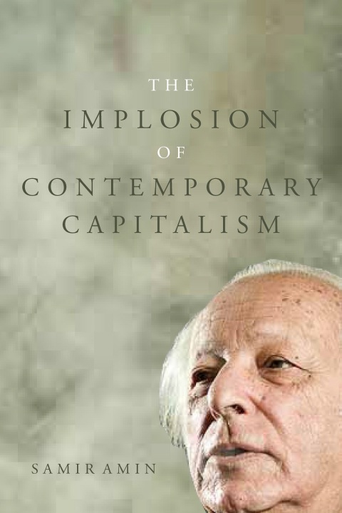 Cover image for book The Implosion of Contemporary Capitalism