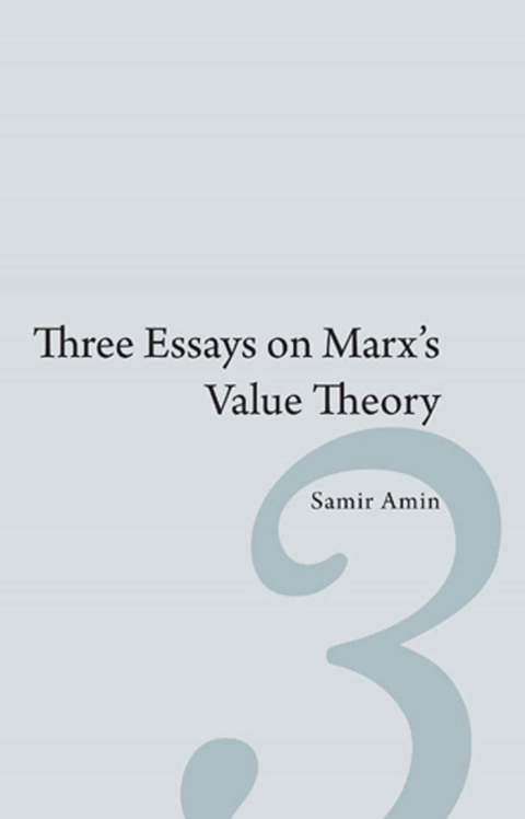 Cover image for book Three Essays on Marx’s Value Theory