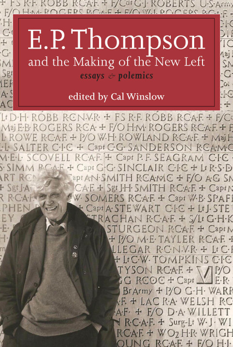 Cover image for book E.P. Thompson and the Making of the New Left