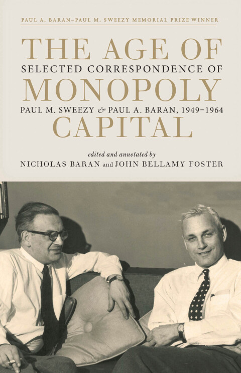 Cover image for book The Age of Monopoly Capital