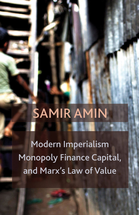 Cover image for book Modern Imperialism, Monopoly Finance Capital, and Marx's Law of Value