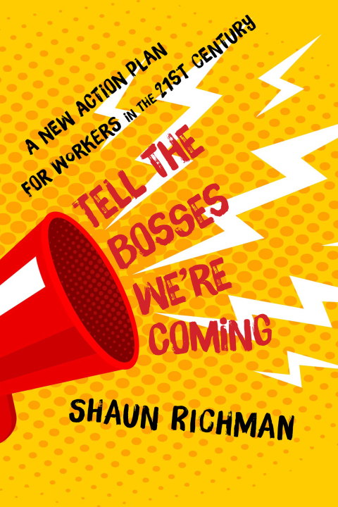 Cover image for book Tell the Bosses We're Coming