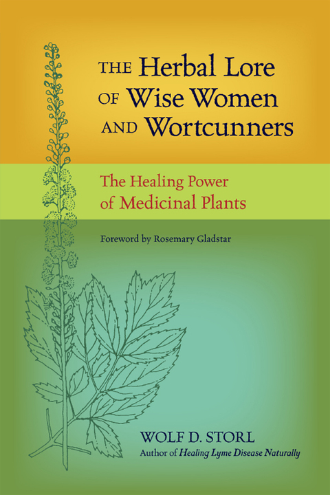 Cover image for book The Herbal Lore of Wise Women and Wortcunners