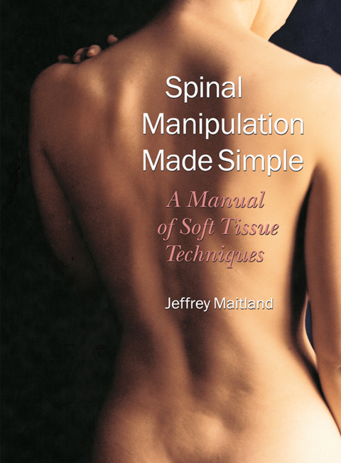 Cover image for book Spinal Manipulation Made Simple