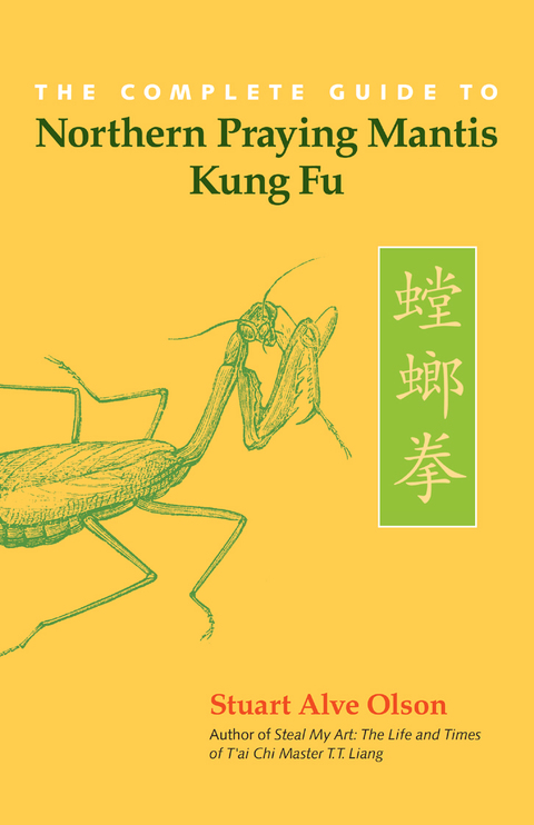 Cover image for book The Complete Guide to Northern Praying Mantis Kung Fu