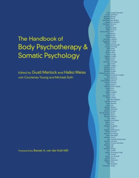 Cover image for book The Handbook of Body Psychotherapy and Somatic Psychology