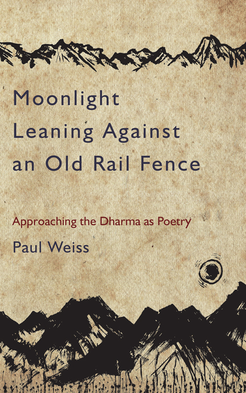 Cover image for book Moonlight Leaning Against an Old Rail Fence