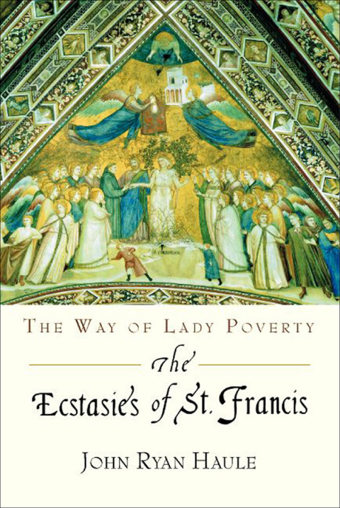 Cover image for book The Ecstasies of St. Francis