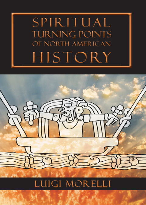 Cover image for book Spiritual Turning Points of North American History