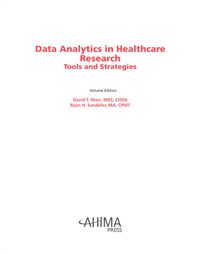 Cover image: Data Analytics in Healthcare Research: Tools and Strategies 1st edition 9781584264439