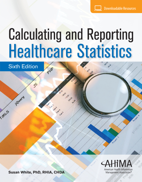 Cover image for book Calculating and Reporting Healthcare Statistics
