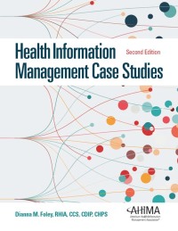 Health Information Management Case Studies 2nd Edition 